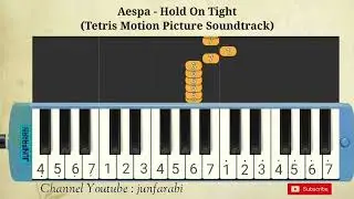 Aespa | Hold On Tight (Tetris Motion Picture Soundtrack) | pianika melodika
