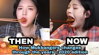 Mukbangers THEN vs NOW | 2020 edition