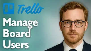How To Manage Trello Board Users And Permissions Trello Administration [2025 Guide]