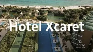 This is the new Xcaret Hotel | Alan around the world
