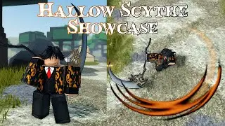 Hallow Scythe Showcase | Weak Legacy