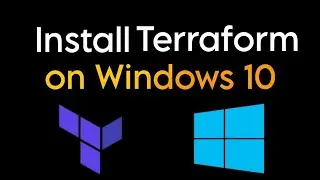 How to Install Terraform in Windows 10 ,11 in 2024