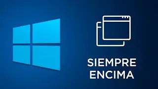 Aplicaciones siembre ENCIMA en Windows 11