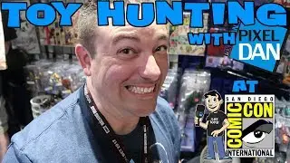 TOY HUNTING with Pixel Dan at San Diego Comic Con 2017