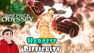 THE FINAL BOSS BATTLE! | HARDEST DIFFICULTY MOD | One Piece Odyssey