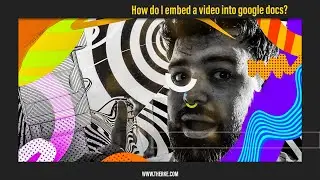 How to Embed a video into Google Docs