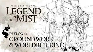 Legend In The Mist Devlog #1: Groundwork & Worldbuilding