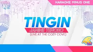 Tingin (Live at the Cozy Cove) - Janine [KARAOKE] (MINUS ONE)