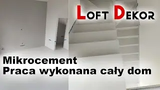 Microcement schody , posadzka z mikrocementu cały dom