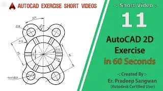 AutoCAD 2D Drawing 11 in 60 Seconds | AutoCAD Exercise Short Videos | 