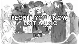 People you know - Selena Gomez || Edit Audio