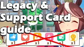 Uma Musume! Legacy + Support Deck guide (KyouK edition)