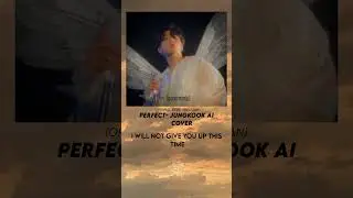 'Perfect' Jungkook AI cover #jungkook #jungkookai #kpop #shorts