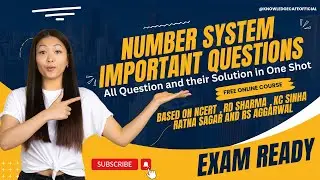 Real Number System All in One Shot with solution | Number System | Exam Ready -Knowkedgecafeofficial