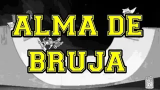 ''ALMA DE BRUJA'' - UNA BANDITA INDIE (2024)