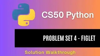 CS50 Python 2025 – Problem Set 4: Frank, Ian and Glen’s Letters (Figlet) | Full Solution