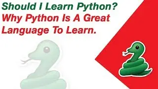 Why Python Is A Great Language To Learn. 