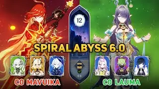 C0 Mavuika & C0 Lauma | NEW Spiral Abyss 6.0 | Genshin Impact