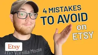 Tips to Avoid on Etsy | 4 Mistakes to Avoid When Selling on Etsy
