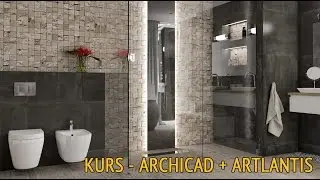 KURS - ARCHICAD - ARTLANTIS - WIZUALIZACJE WNĘTRZ - ŁAZIENKA - CGWISDOM.PL