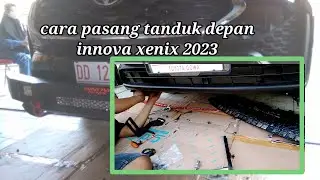 Cara pasang tanduk depan innova xenix 2023