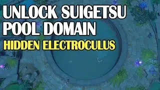 [Genshin Impact] Unlock Suigetsu Pool Domain | Hidden Electroculus