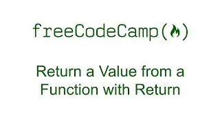 Return a Value from a Function with Return