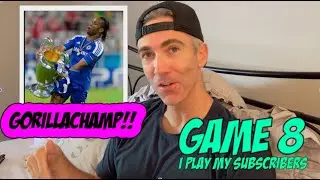 Subscriber Game 8: Gorillachamp