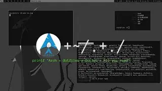 Arch Linux + Dotfiles + Installer Script (everyone needs this)