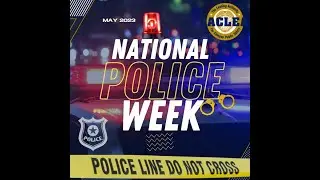 IACLEA honors National Police Week