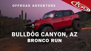 ADD Offroad Ford Bronco | Bulldog Canyon, Arizona