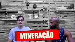 O que é mineração, importância e problemas