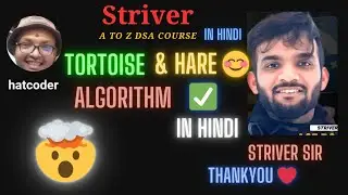 Tortoise and hare algorithm❤️‍🔥 |middle of linked list |striver a2z dsa course in hindi 🔥