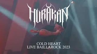 HURAKAN - COLD HEART (Live Music Video)