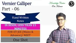 All about Vernier Calliper # Part 06 # IIT JEE # NEET # One shot