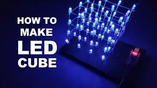 How to make LED Cube - Step by Step