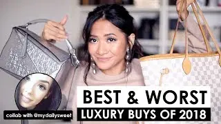 BEST & WORST LUXE BUYS OF 2018 | Collab with @mydailysweet