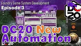 Baileywiki DC20-to-Foundry: Episode 3 - New Automations!!