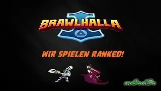 wir spielen ranked!