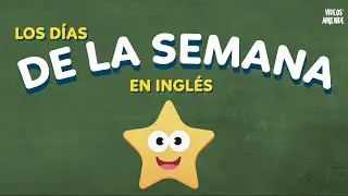 Días de la semana en Inglés - Videos Aprende