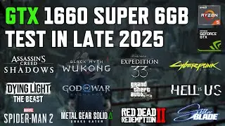 GTX 1660 SUPER - Test in 15 Games in Late 2025