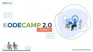 Kode Camp 2.0 Beginner Python Training Session 2