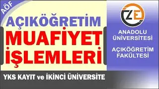 AÖF 2022 Ders Muafiyet İşlemleri Nasıl Yapılır   Yeni Kayıt ve İkinci Üniversite