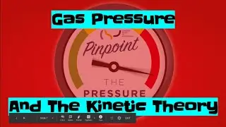 Gas Pressure and the Kinetic Theory