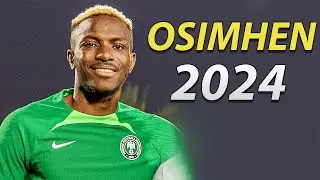 VICTOR OSIMHEN 2024 ● Goals & Skills 🔵🇳🇬
