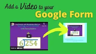 How to Add or Embed Video to Your Google Form Quiz (for Teachers)