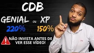 QUAL O MELHOR CDB - XP OU GENIAL
