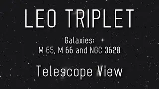 Leo Triplet - galaxies through my 8" telescope.