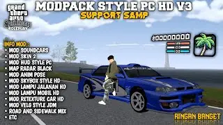 MODPACK STYLE PC HD V3 || SUPPORT GTA SAMP & SUPPORT ANDROID 12