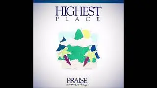 BOB FITTS ~ HIGHEST PLACE / HOLY LAMB OF GOD / YOUR NAME IS JESUS - 1991
